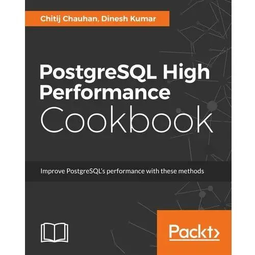 PostgreSQL High Performance Cookbook