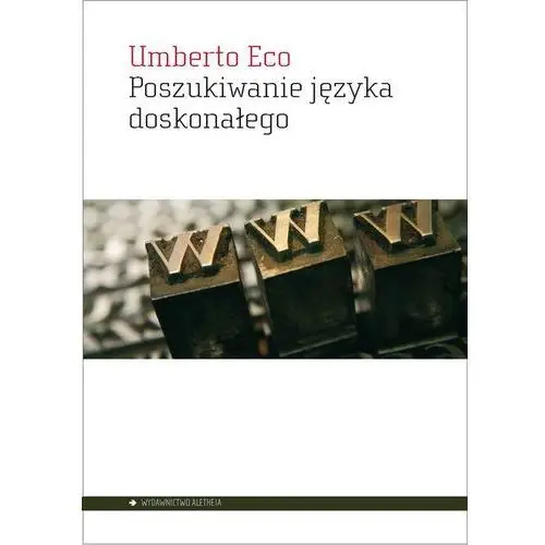 Poszukiwanie języka doskonałego w kulturze europejskiej