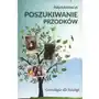 Poszukiwanie przodków. Genealogia dla każdego Sklep on-line