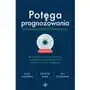 Potęga prognozowania. Ekonomia sztucznej inteligencji Sklep on-line