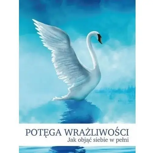 Potęga wrażliwości