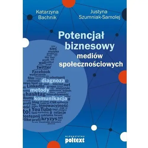 Potencjał biznesowy mediów społecznościowych