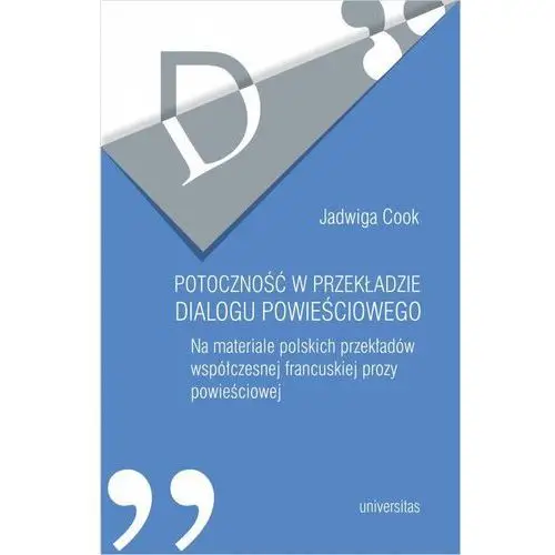 Potoczność w przekładzie dialogu powieściowego. Na - Jeśli zamówisz do 14:00, wyślemy tego samego dnia