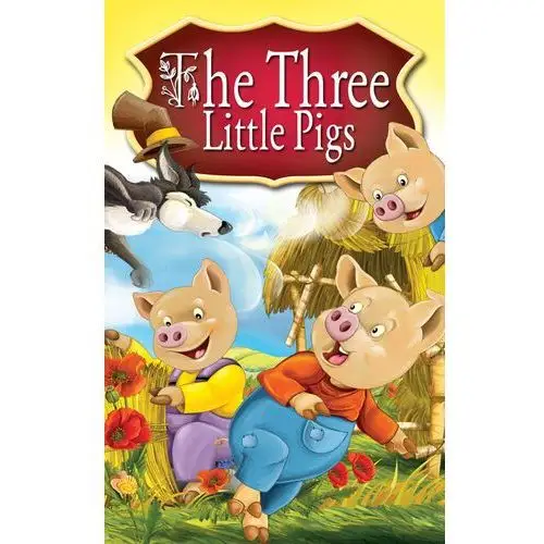 Potrus publishing The three little pigs. fairy tales