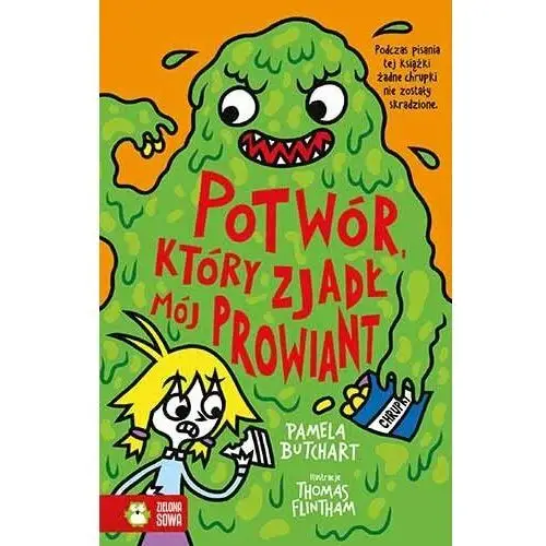 Potwór, który zjadł mój prowiant. Szkolne szaleństwa