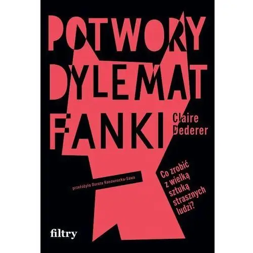 Potwory. Dylemat fanki