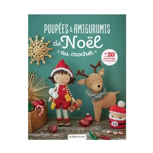 Poupées & amigurumis de Noël au crochet