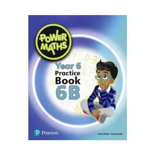 Power maths year 6 pupil practice book 6b Pearson education limited