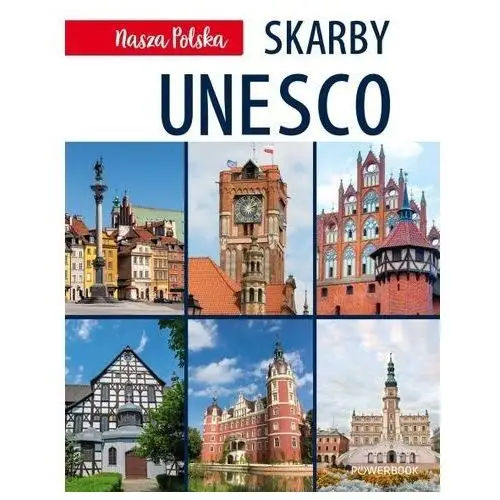 Powerbook Nasza polska. skarby unesco