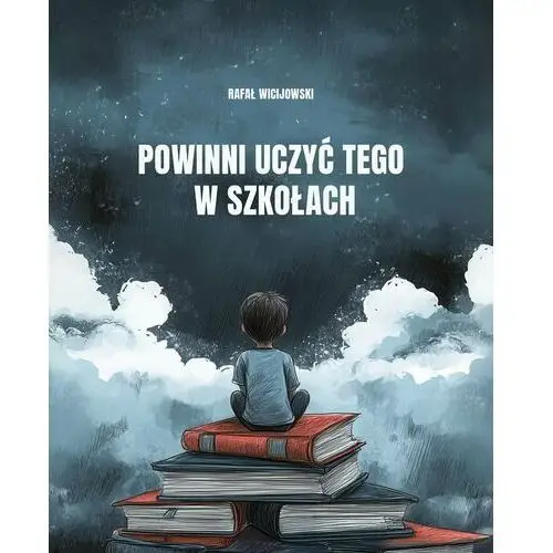 Powinni uczyć tego w szkołach