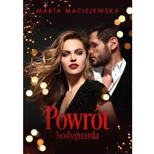 Powrót bodyguarda Wydawnictwo szara godzina