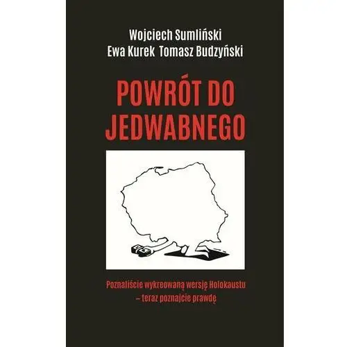 Powrót do Jedwabnego