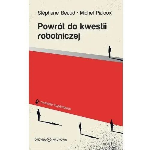 Powrót do kwestii robotniczej