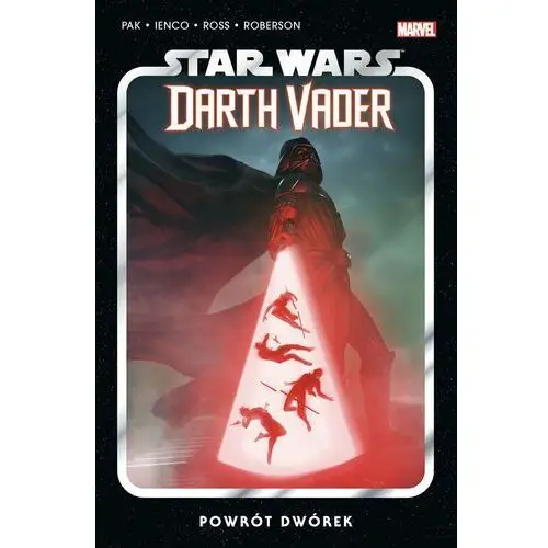 Powrót dwórek. Star Wars. Darth Vader. Tom 6