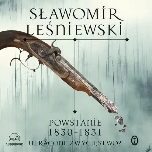 Powstanie 1830-1831. Utracone zwycięstwo?