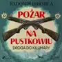 Pożar na pustkowiu. Droga do Kilumary Sklep on-line