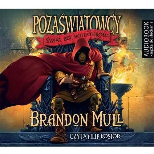 Pozaświatowcy. Tom 1. Świat bez bohaterów - Brandon Mull