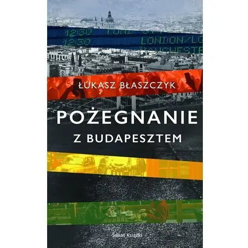 Pożegnanie z Budapesztem