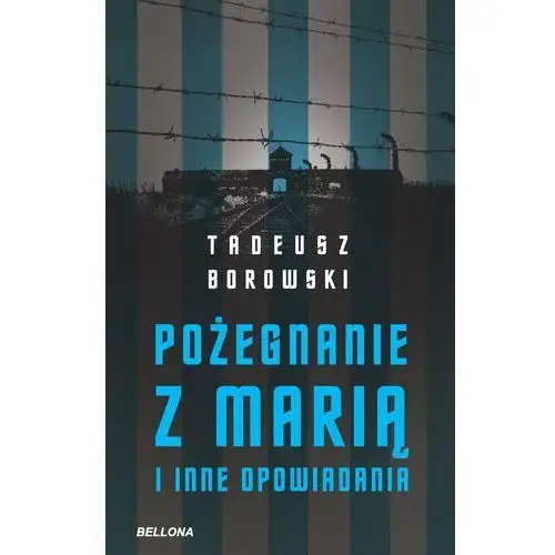 Pożegnanie z marią i inne opowiadania