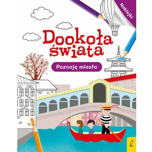 Poznaję miasta. Dookoła świata