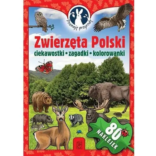 Poznaję przyrodę. Zwierzęta Polski. Ciekawostki