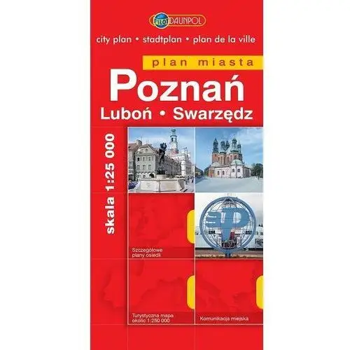 Poznań, Swarzędz, Luboń. Plan miasta 1: 25 000