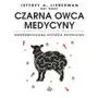 Czarna owca medycyny. nieopowiedziana historia psychiatrii Sklep on-line