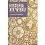 Historia XIX wieku. Przeobrażenie świata wyd. 2023 Sklep on-line