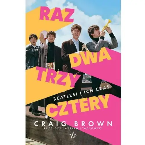 Poznańskie Raz, dwa, trzy, cztery. beatlesi i ich czas