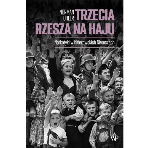 Trzecia rzesza na haju, AZ#7B0CA0AFEB/DL-ebwm/epub