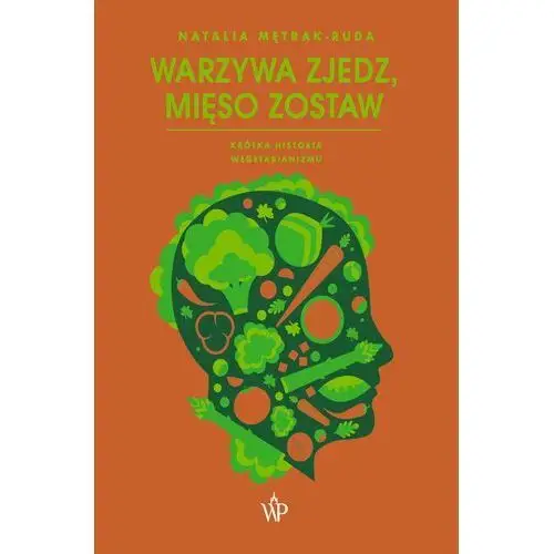 Warzywa zjedz, mięso zostaw