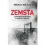 Zemsta. zapomniane powstania w obozach zagłady: treblinka, sobibór, auschwitz-birkenau Poznańskie Sklep on-line