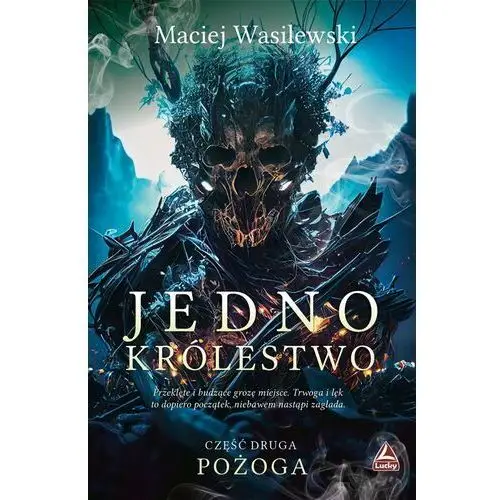 Pożoga. Jedno królestwo. Tom 2