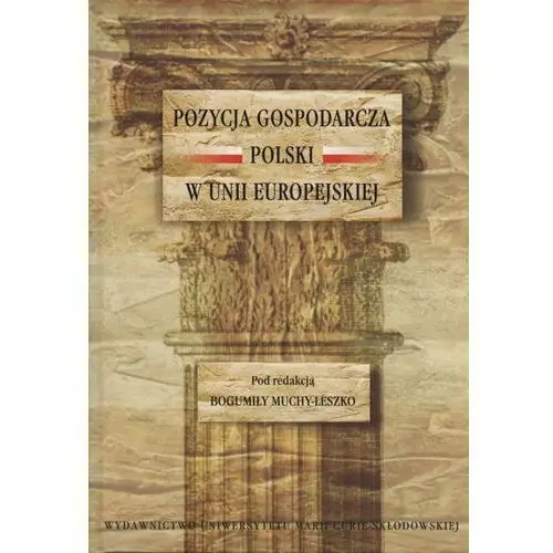 Pozycja gospodarcza Polski w Unii Europejskiej