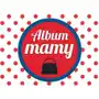 Praca zbiorowa Album mamy Sklep on-line