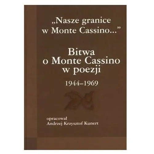 Bitwa o monte cassino w poezji 1944-1969 Praca zbiorowa