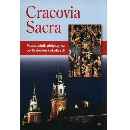 Praca zbiorowa Cracovia sacra