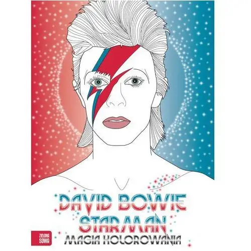 David Bowie Starman. Magia kolorowania