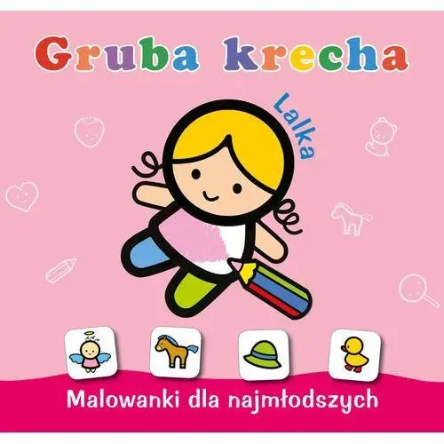 Praca zbiorowa Gruba krecha. lalka