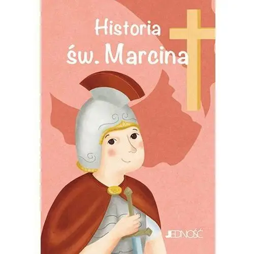 Praca zbiorowa Historia św. marcina