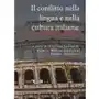 Il conflitto nella lingua e nella cultura italiana: analisi, interpretazioni, prospettive Sklep on-line