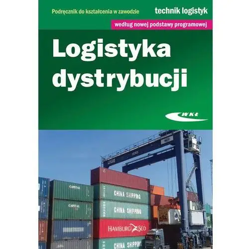 Praca zbiorowa Logistyka dystrybucji