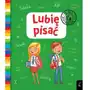 Lubię pisać. dla bystrzaków Praca zbiorowa Sklep on-line