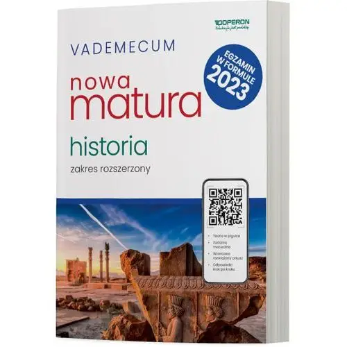 Praca zbiorowa Matura 2023. historia. vademecum. zakres rozszerzony
