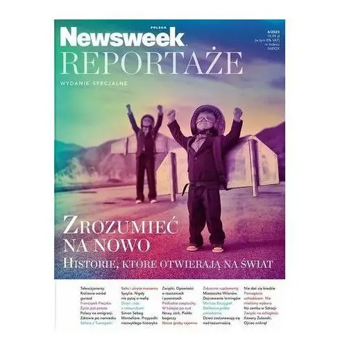 Newsweek Polska 4/2023 Reportaże wyd. specjalne praca zbiorowa