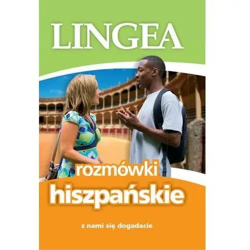 Praca zbiorowa Rozmówki hiszpańskie, z nami się dogadacie. wyd. 4 - opracowanie zbiorowe