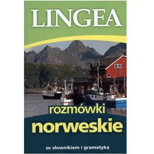 Rozmówki norweskie ze słownikiem i gramatyką Praca zbiorowa