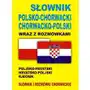 Słownik polsko-chorwacki chorwacko-polski wraz z rozmówkami Praca zbiorowa Sklep on-line