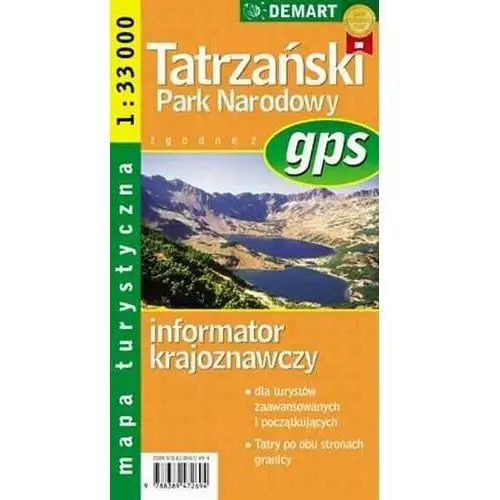 Tatrzański park narodowy gps mapa 1:33 000 - informator krajoznawczy. mapa turystyczna 1: 33 000. Praca zbiorowa