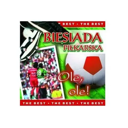 Praca zbiorowa The best. biesiada piłkarska cd